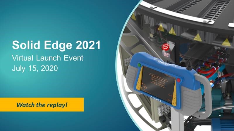 Solid Edge 2021 Virtual Launch Event Replay